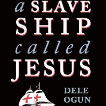 a slave ship named jesus